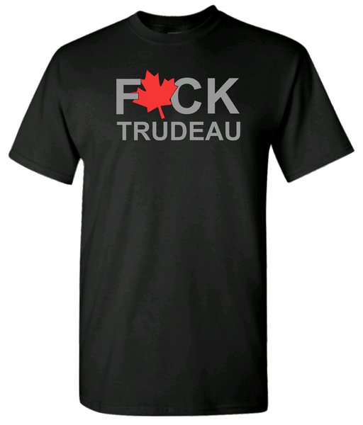 Anti Justin Trudeau Fuck Trudeau Embedded Maple Leaf T-Shirt