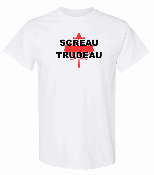 Anti Justin Trudeau Screau Trudeau T-Shirt