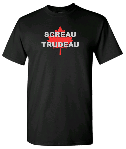 Anti Justin Trudeau Screau Trudeau T-Shirt