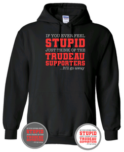 Anti Trudeau Stupid Justin Trudeau Supporters Hoodie