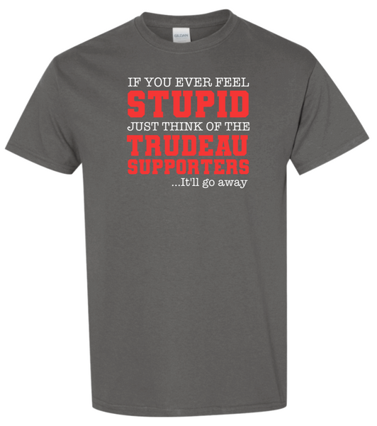Anti Trudeau Stupid Justin Trudeau Supporters T-Shirt