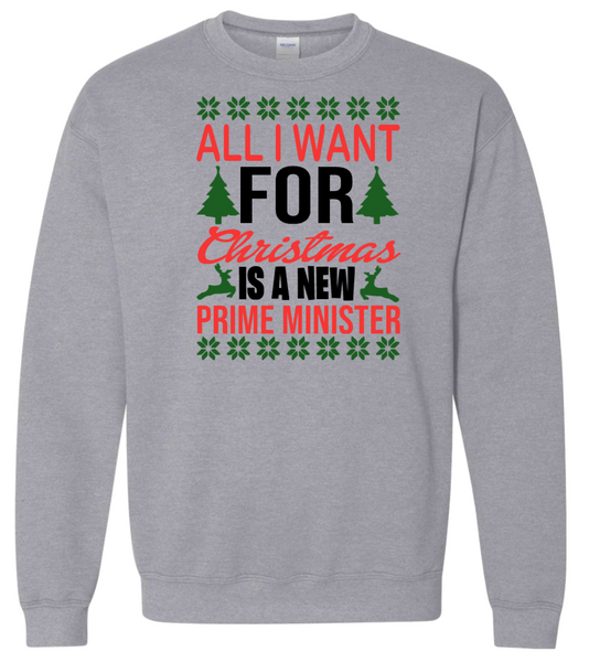 All I Want For Christmas Is A New Prime Minister Patriot Crewneck Sweatshirt