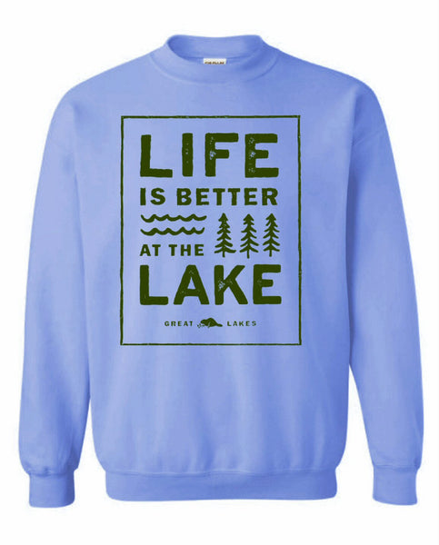 Great Lakes Life is Better at the Lake Crewneck Sweatshirt