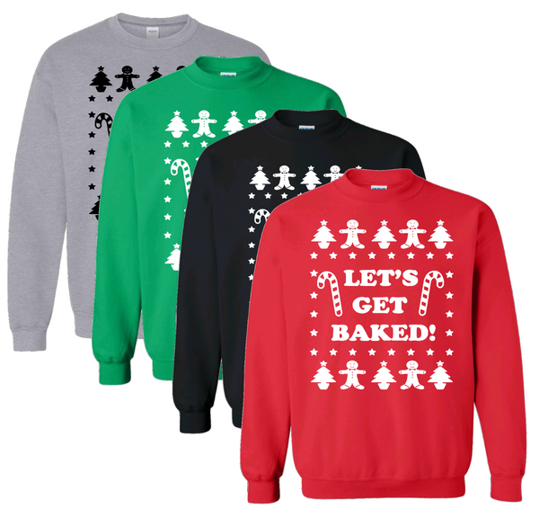 Let's Get Baked Christmas Crewneck Hoodie