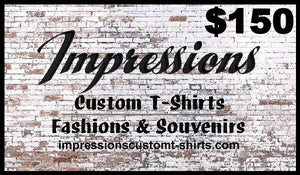 Impressions Custom Tees and Fashions $150 Gift Card