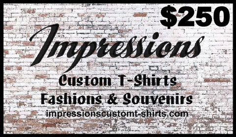 Impressions Custom Tees and Fashions $250 Gift Card